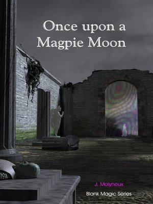 cover image of Once Upon a Magpie Moon